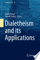 Dialetheism and its Applications /