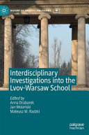 Interdisciplinary investigations into the Lvov-Warsaw school /