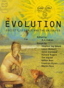 Evolution : society, science, and the universe /