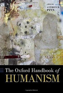 The Oxford handbook of humanism /