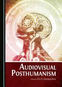 Audiovisual posthumanism /