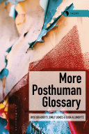 More posthuman glossary /