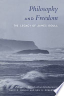 Philosophy and freedom : the legacy of James Doull /