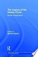 The legacy of the Vienna circle : modern reappraisals /