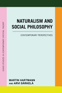 Naturalism and social philosophy : contemporary perspectives /