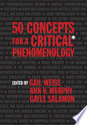 50 concepts for a critical phenomenology /