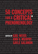 50 concepts for a critical phenomenology /