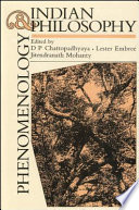 Phenomenology and Indian philosophy /