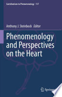 Phenomenology and Perspectives on the Heart /