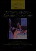A companion to applied philosophy /