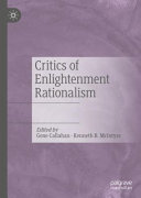 Critics of enlightenment rationalism  /