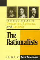 The rationalists : critical essays on Descartes, Spinoza, and Leibniz /