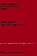 Rationality : the critical view /