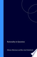 Rationality in question : on Eastern and Western views of rationality /