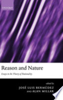 Reason and nature : essays in the theory of rationality /