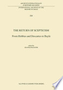 The return of scepticism : from Hobbes and Descartes to Bayle /