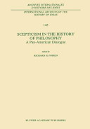 Scepticism in the history of philosophy : a Pan-American dialogue /