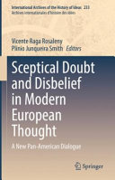 Sceptical doubt and disbelief in modern European thought : a new Pan-American dialogue /