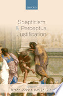 Scepticism and perceptual justification /