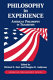 Philosophy in experience : American philosophy in transition /