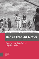 Bodies that still matter : resonances of the work of Judith Butler /