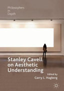 Stanley Cavell on aesthetic understanding /