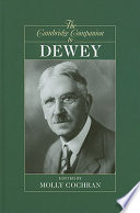 The Cambridge companion to Dewey /