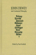 John Dewey and Continental philosophy /