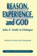 Reason, experience, and God : John E. Smith in dialogue /