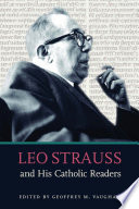 Leo Strauss and his Catholic readers /