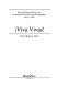Viva Vivas! : Essays in honor of Eliseo Vivas, on the occasion of his seventy-fifth birthday, July 13, 1976 /