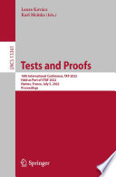 Tests and Proofs : 16th International Conference, TAP 2022, Held as Part of STAF 2022, Nantes, France, July 5, 2022, Proceedings /