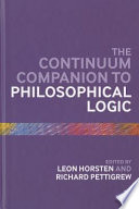 The Continuum companion to philosophical logic /