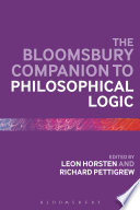 The Bloomsbury companion to philosophical logic /