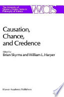 Causation, chance, and credence /
