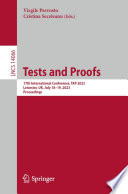 Tests and Proofs : 17th International Conference, TAP 2023, Leicester, UK, July 18-19, 2023, Proceedings /