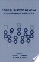 Critical systems thinking : current research and practice /
