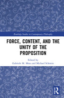 Force, content, and the unity of the proposition /