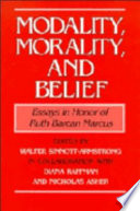 Modality, morality, and belief : essays in honor of Ruth Barcan Marcus /