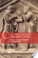 The Cambridge companion to ancient logic /