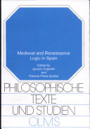 Medieval and renaissance logic in Spain : acts of the 12th European Symposium on Medieval Logic and Semantics, held at the University of Navarre (Pamplona, 26-30 May 1997) /