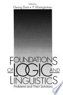 Foundations of logic and linguistics : problems and their solutions /