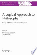 A logical approach to philosophy : essays in honour of Graham Solomon /