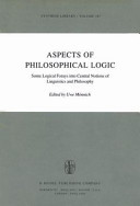 Aspects of philosophical logic : some logical forays into central notions of linguistics and philosophy /