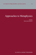 Approaches to metaphysics /