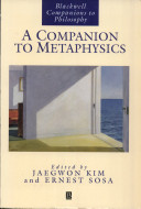 A Companion to metaphysics /