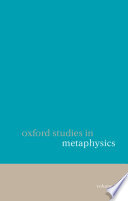 Oxford studies in metaphysics /