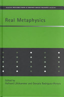 Real metaphysics : essays in honour of D.H. Mellor /