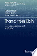 Themes from Klein : Knowledge, Scepticism, and Justification /