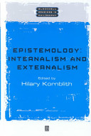Epistemology : internalism and externalism /